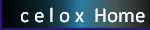 c e l o x  Home